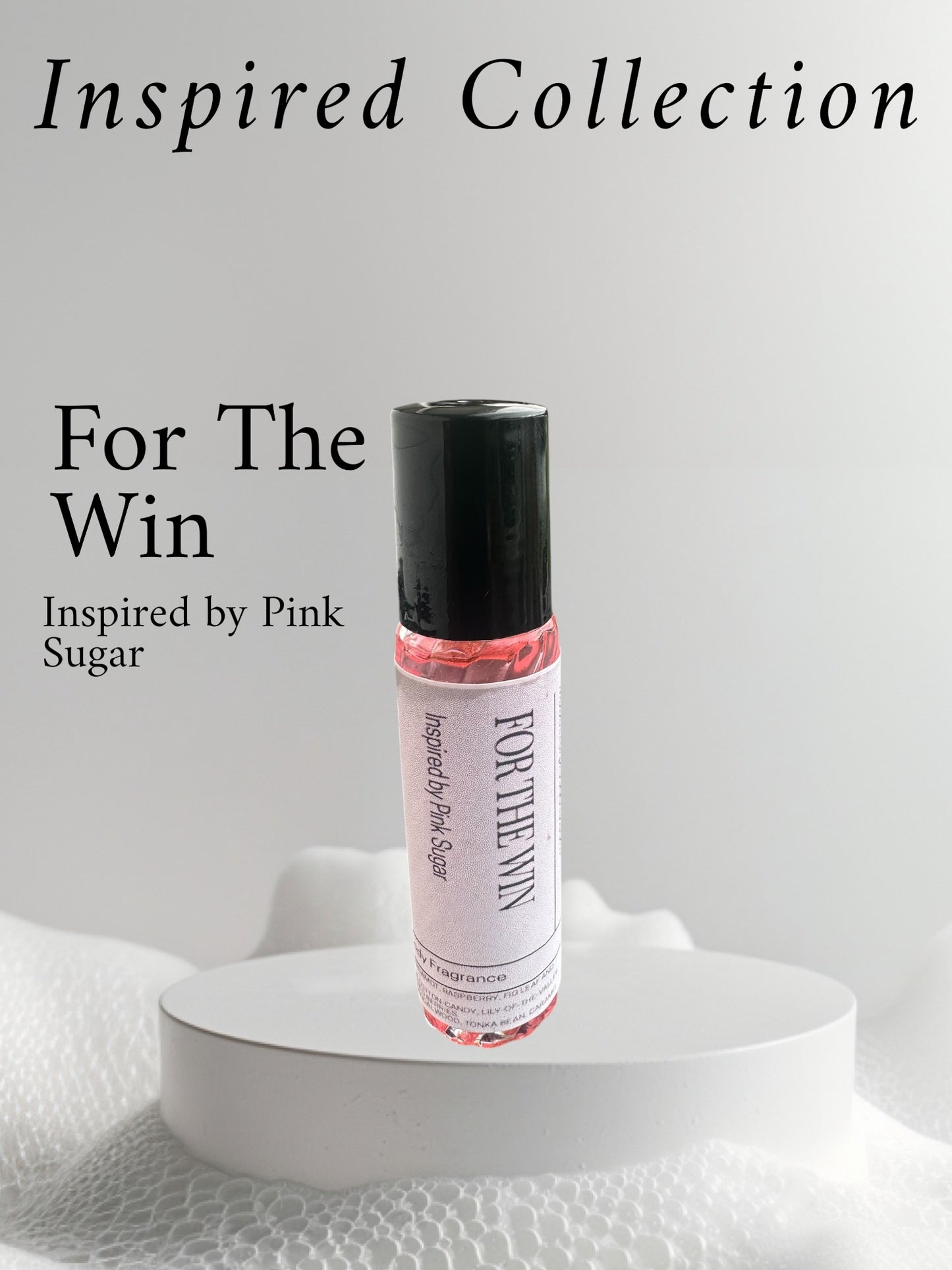 For The Win inspired by Pink Sugar